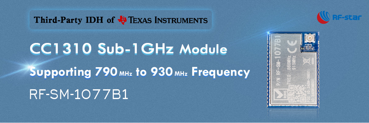 790 MHz - 930 MHz Frekansını Destekleyen CC1310 Alt 1GHz Modülü RF-SM-1077B1